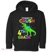 I'm Ready To Crush 4th Grade Dinosaur Back To School Toddler Hoodie thumb 0