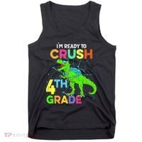 I'm Ready To Crush 4th Grade Dinosaur Back To School Tank Top thumb 0