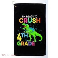 I'm Ready To Crush 4th Grade Dinosaur Back To School Golf Towel thumb 0