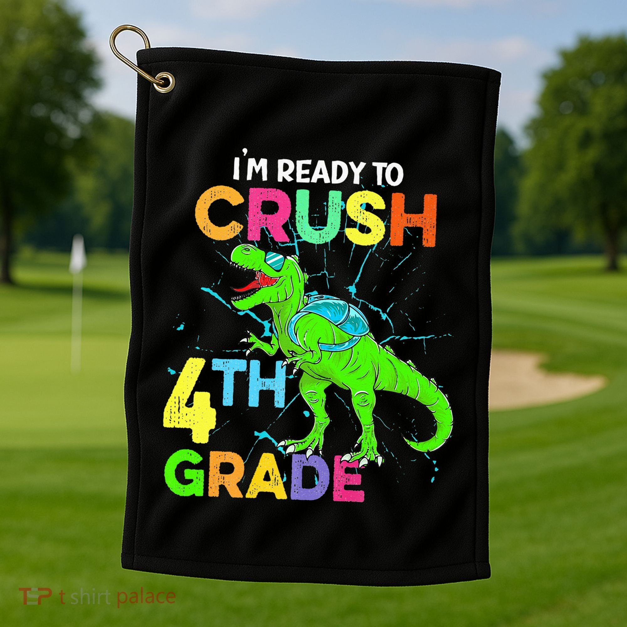 I'm Ready To Crush 4th Grade Dinosaur Back To School Golf Towel