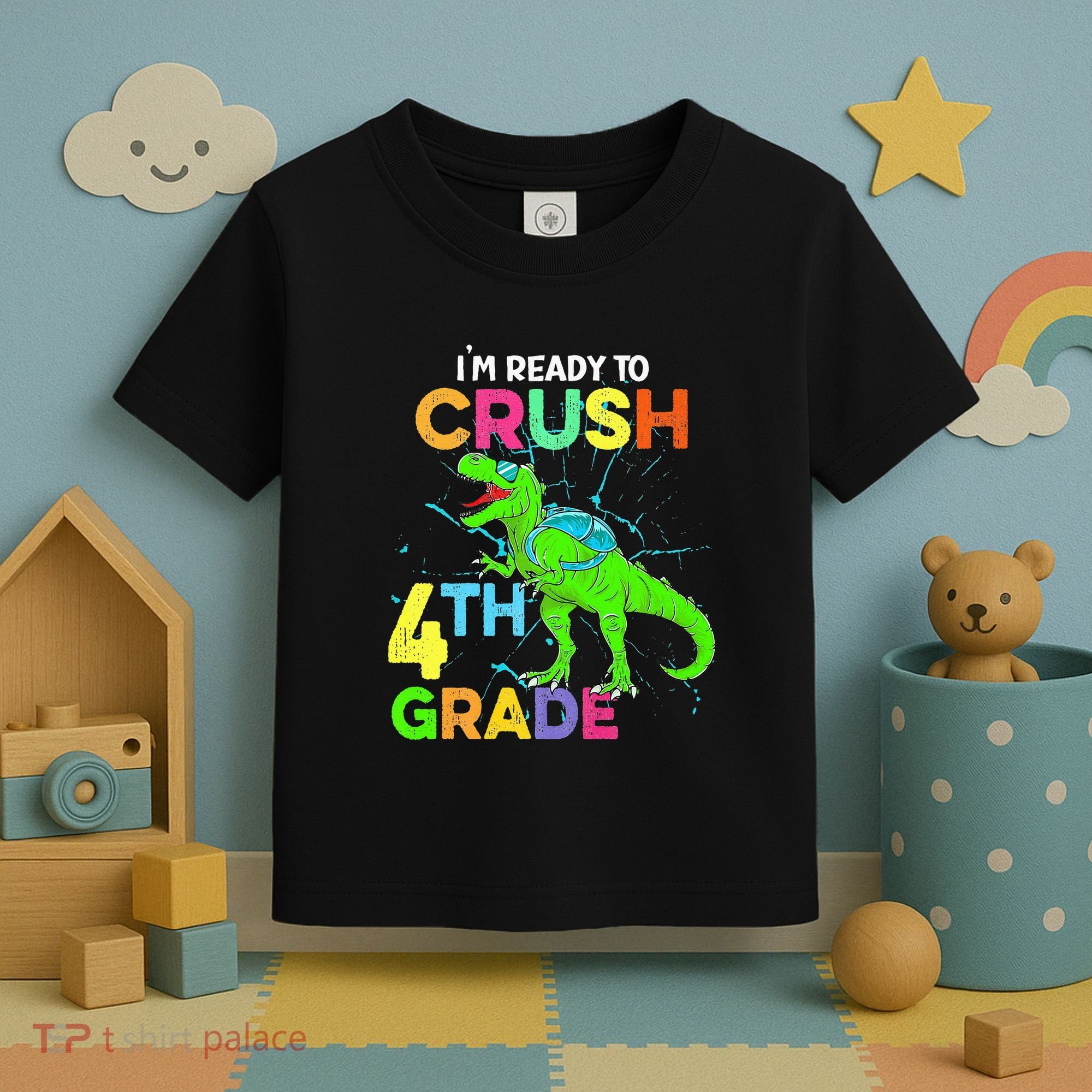 I'm Ready To Crush 4th Grade Dinosaur Back To School Toddler T-Shirt
