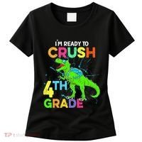 I'm Ready To Crush 4th Grade Dinosaur Back To School Women's T-Shirt thumb 0