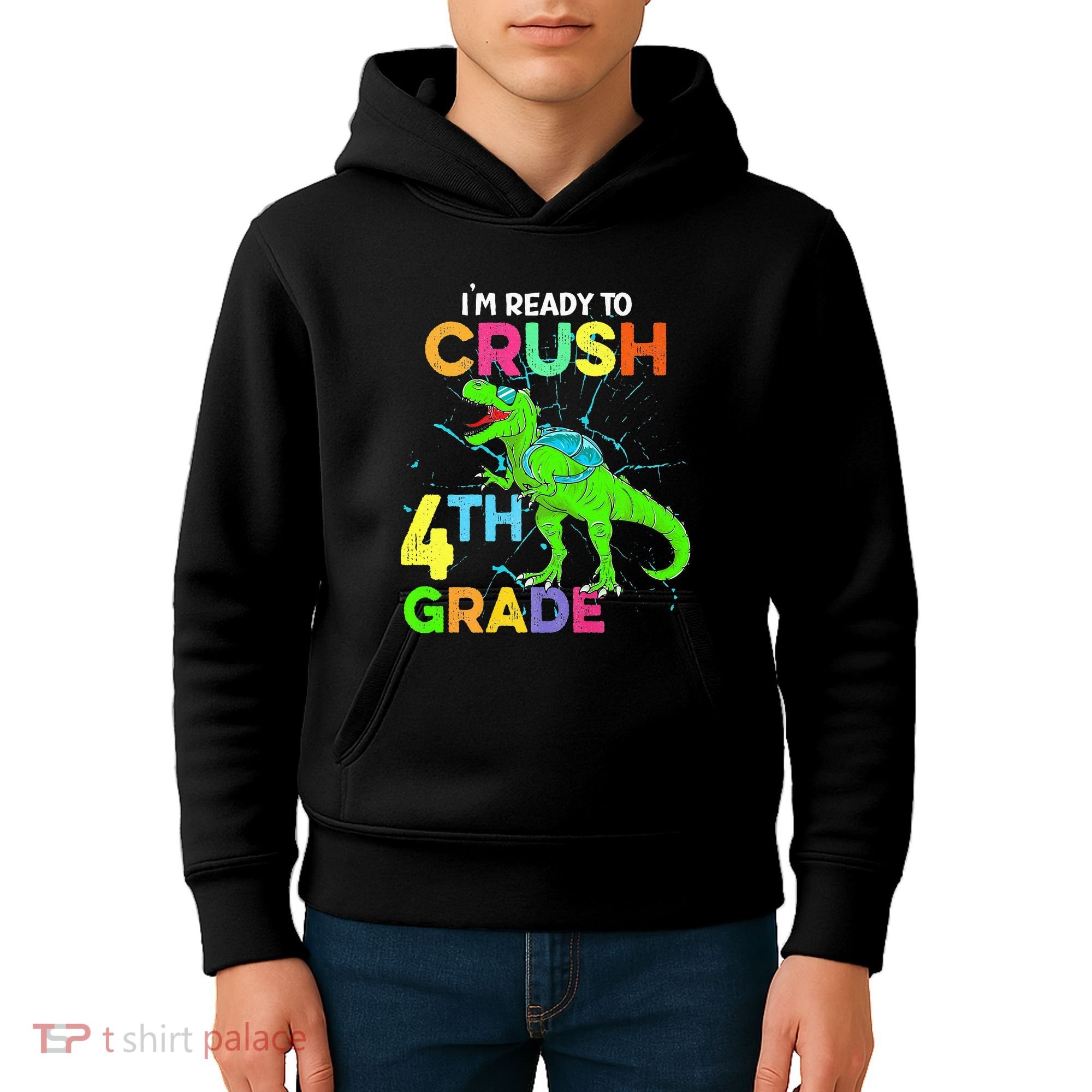 I'm Ready To Crush 4th Grade Dinosaur Back To School Kids Hoodie