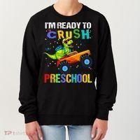 I'm Ready To Crush Preschool Dinosaur First Day of PreK Women's Sweatshirt thumb 0