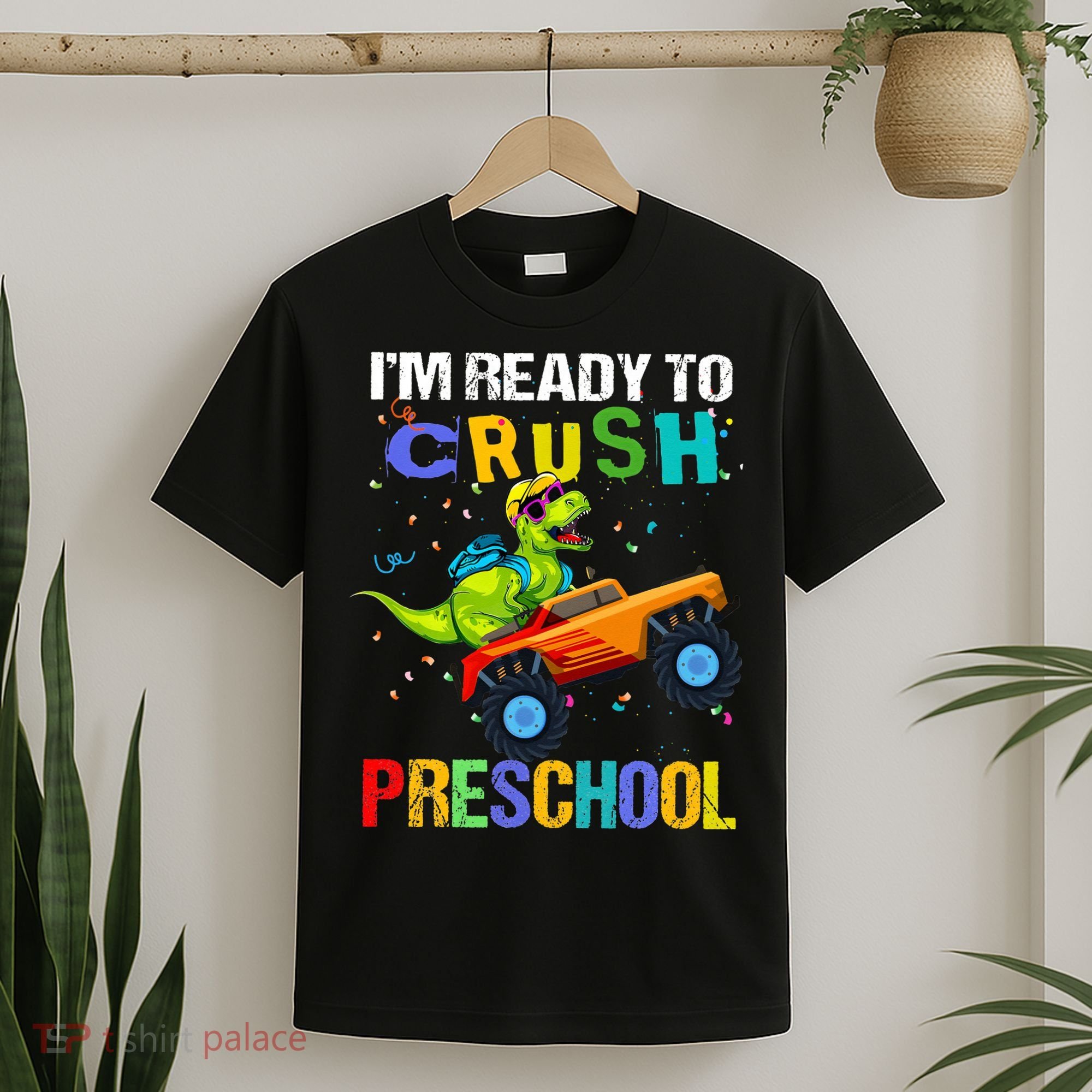 I'm Ready To Crush Preschool Dinosaur First Day of PreK T-Shirt