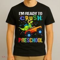 I'm Ready To Crush Preschool Dinosaur First Day of PreK T-Shirt thumb 3
