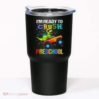 I'm Ready To Crush Preschool Dinosaur First Day of PreK Tumbler thumb 0