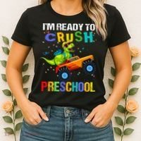 I'm Ready To Crush Preschool Dinosaur First Day of PreK Women's T-Shirt thumb 2