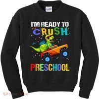 I'm Ready To Crush Preschool Dinosaur First Day of PreK Kids Sweatshirt thumb 0