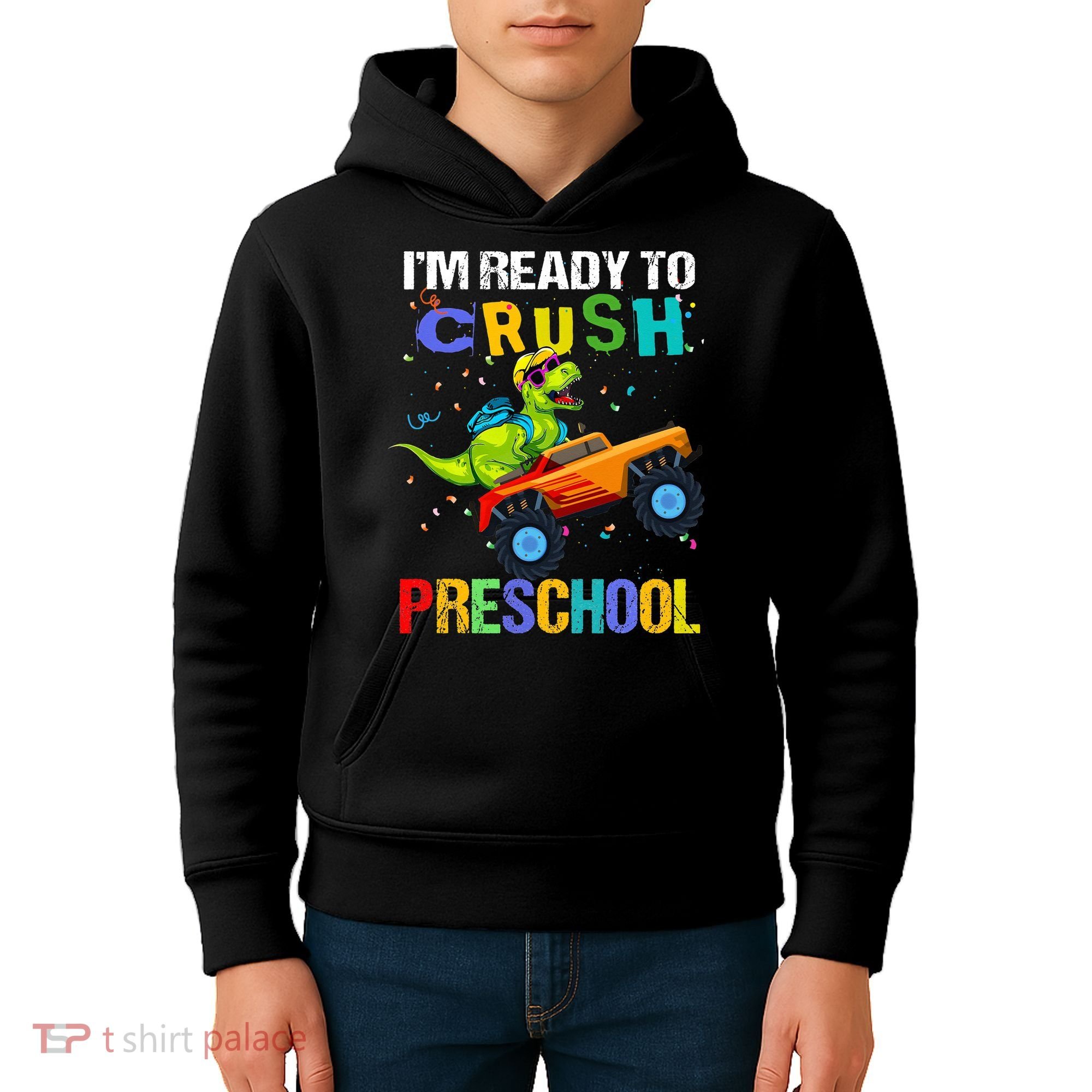 I'm Ready To Crush Preschool Dinosaur First Day of PreK Kids Hoodie