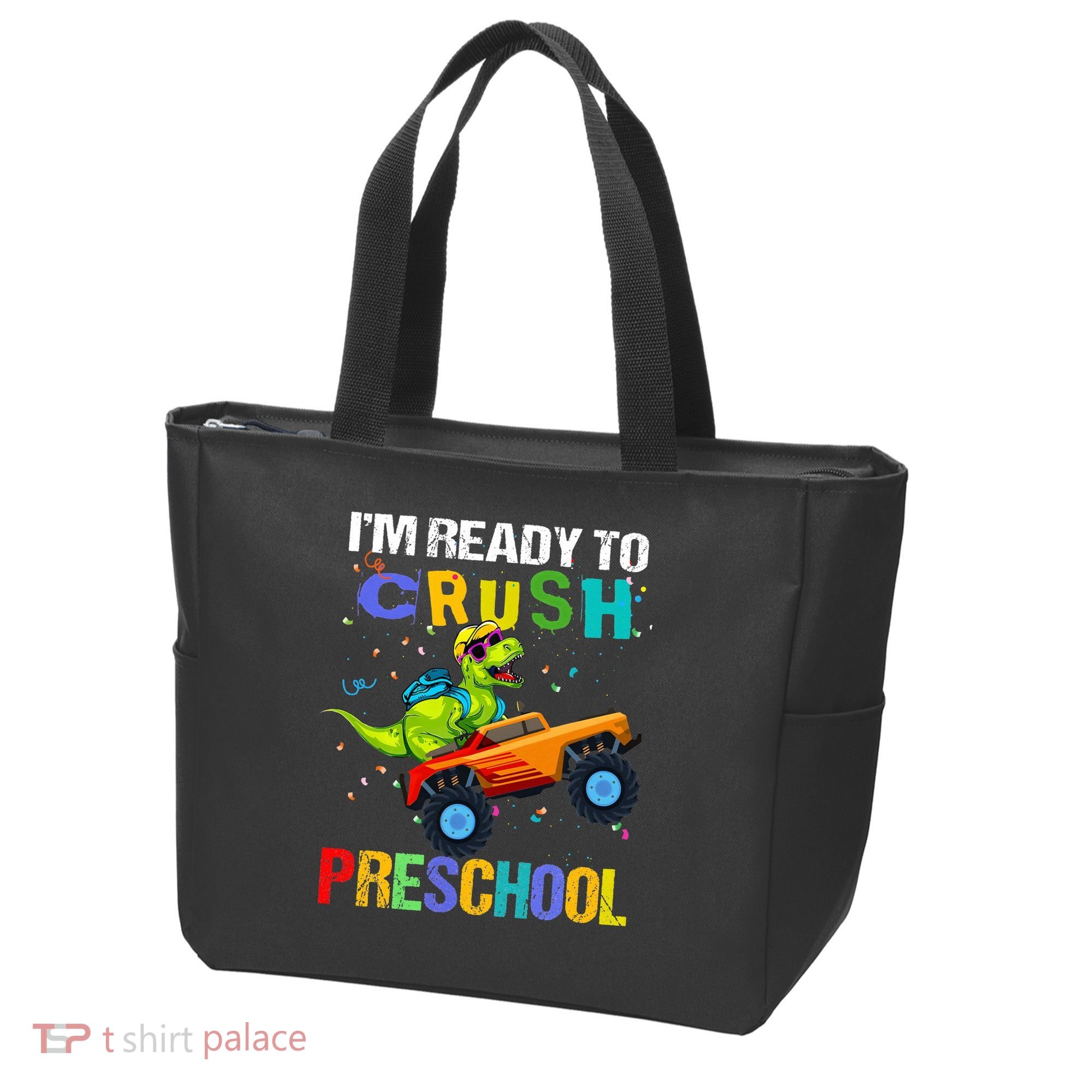 I'm Ready To Crush Preschool Dinosaur First Day of PreK Tote Bag