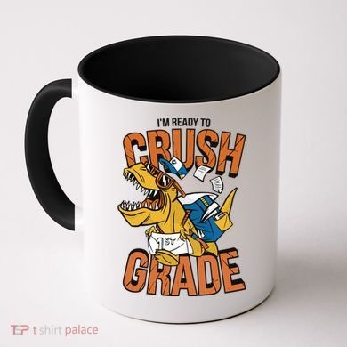 I'm Ready To Crush 1st Grade Dinosaur Coffee Mug