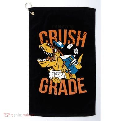 I'm Ready To Crush 1st Grade Dinosaur Golf Towel