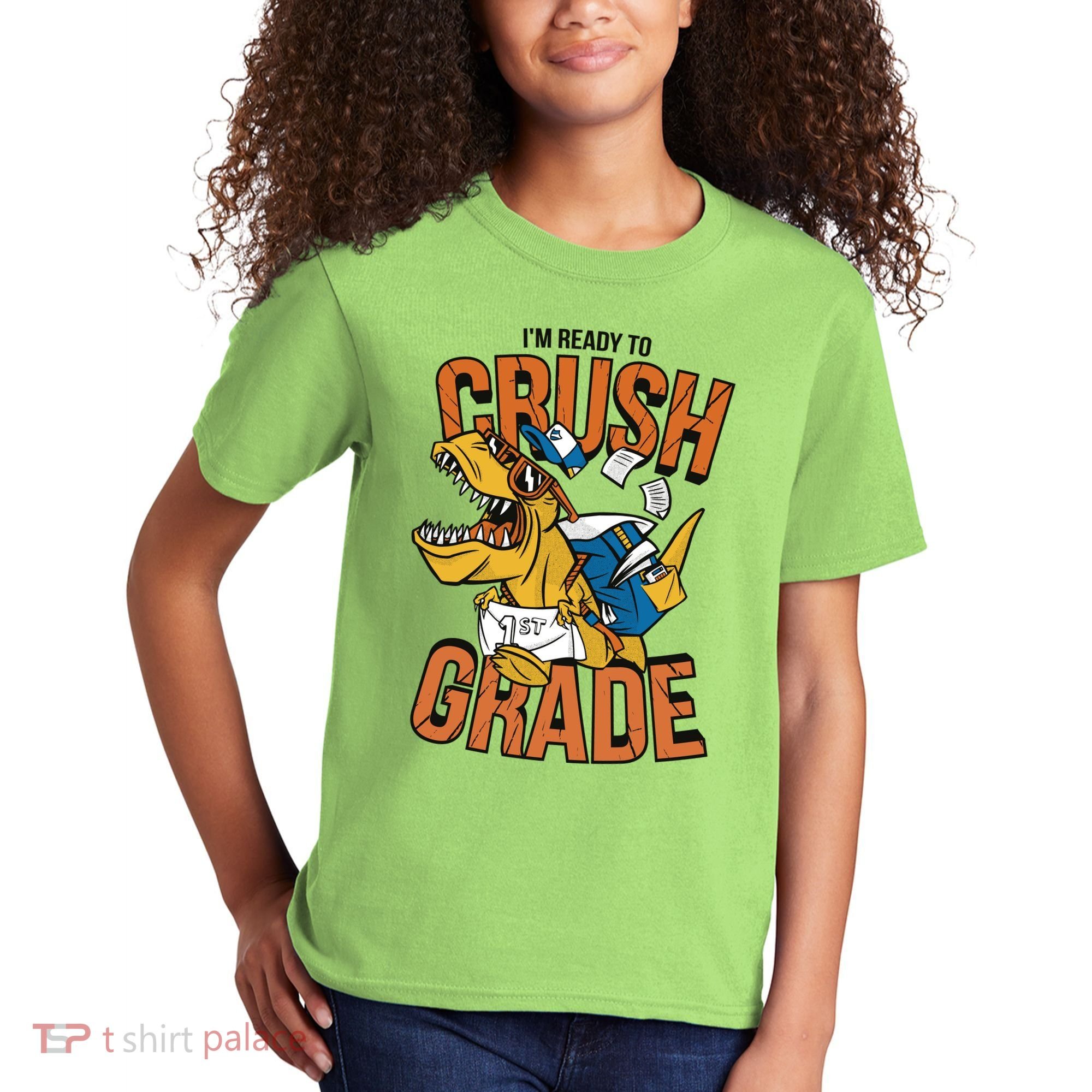 I'm Ready To Crush 1st Grade Dinosaur Kids T-Shirt