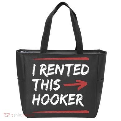 I Rented This Hooker Offensive Funny Bag