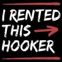 I Rented This Hooker Offensive Funny Tote Bag thumb 4