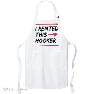 I Rented This Hooker Offensive Funny Apron