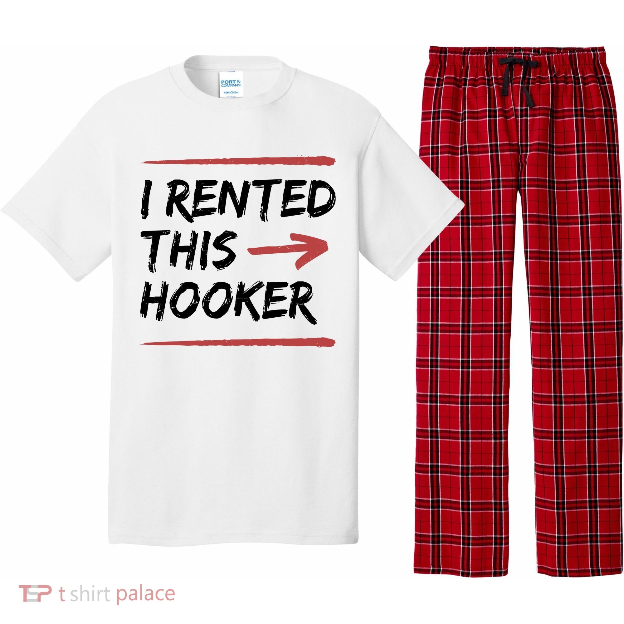 I Rented This Hooker Offensive Funny Pajama Set