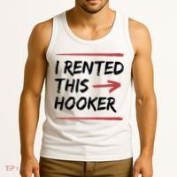 I Rented This Hooker Offensive Funny Tank Top thumb 3