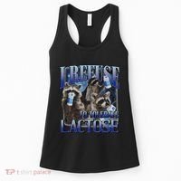 I Refuse To Tolerate Lactose Racoon Meme Lactose Intolerant Women's Tank Top thumb 0
