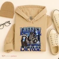 I Refuse To Tolerate Lactose Racoon Meme Lactose Intolerant Hoodie thumb 4