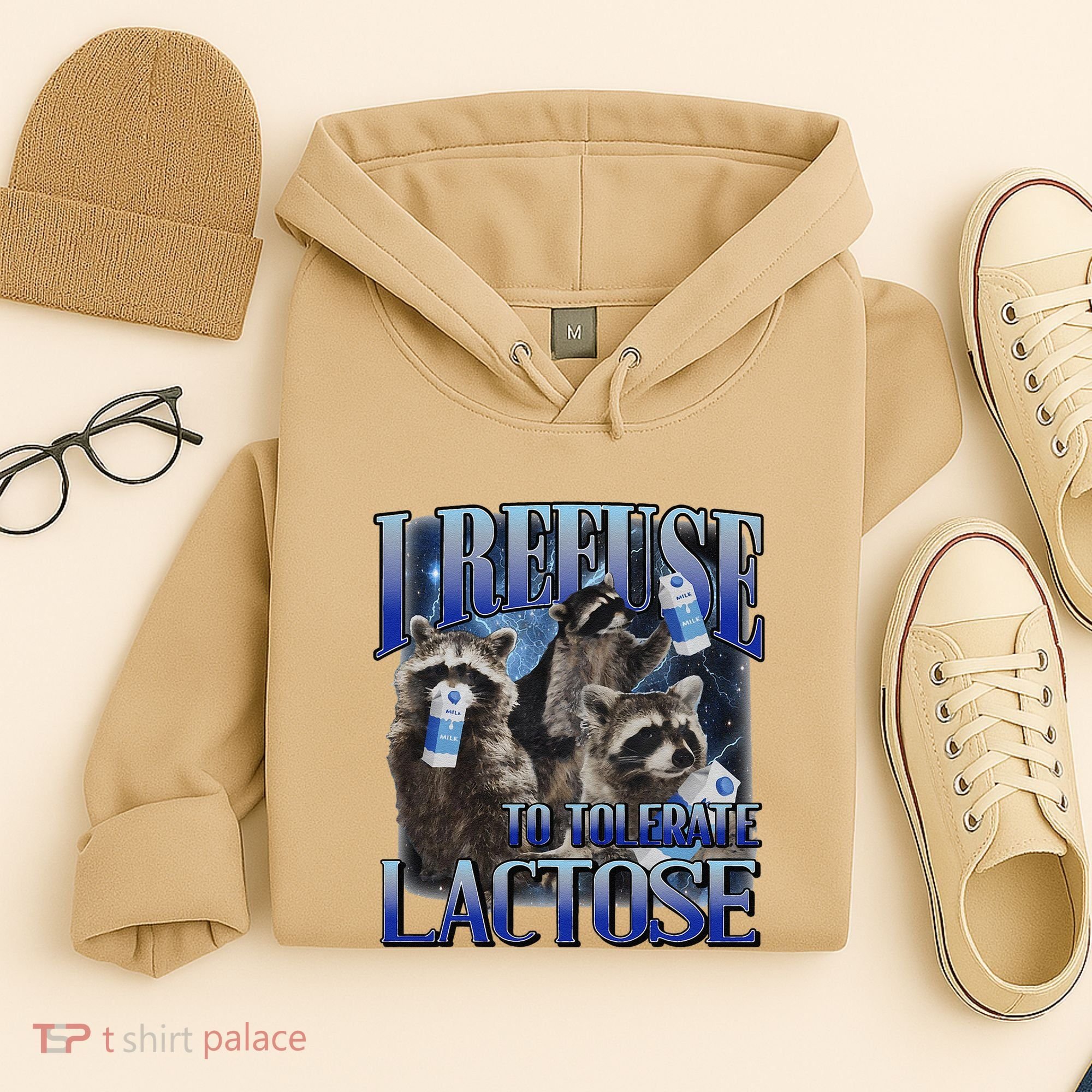 I Refuse To Tolerate Lactose Racoon Meme Lactose Intolerant Hoodie