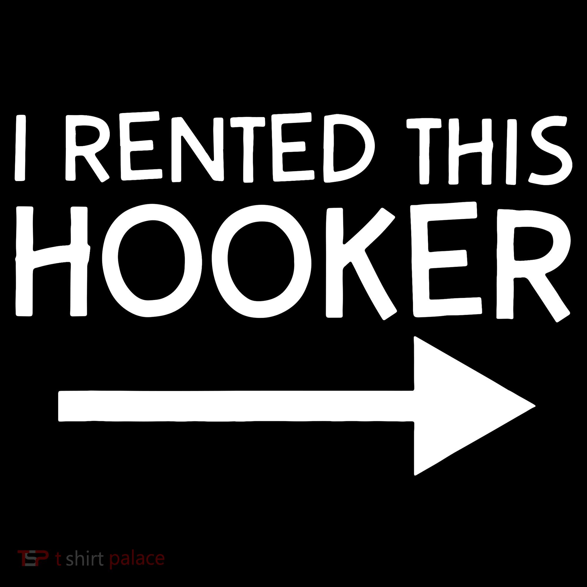 I Rented This Hooker Right No Scratch Doggie Tank