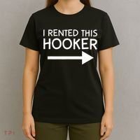 I Rented This Hooker Right No Scratch T-Shirt thumb 4