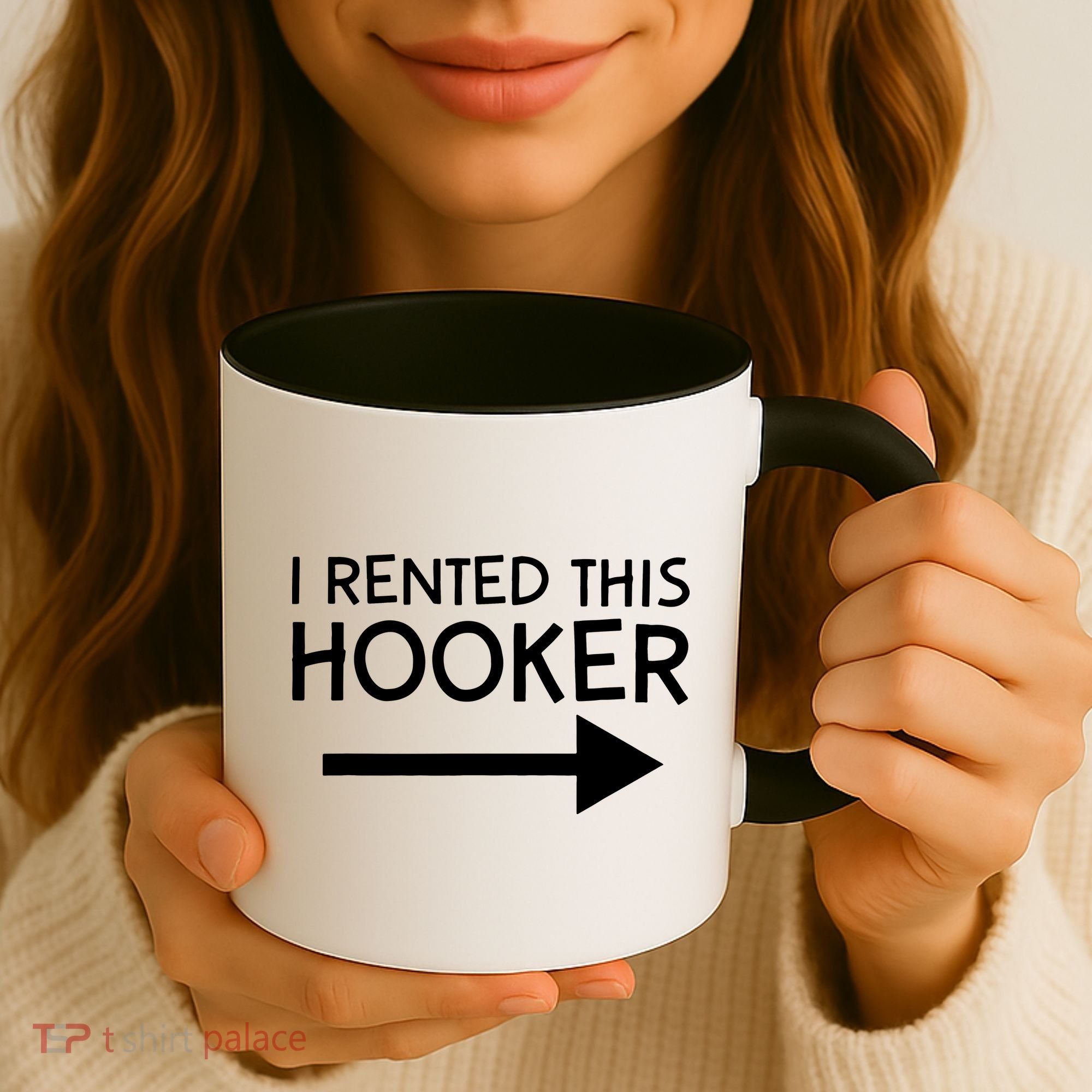 I Rented This Hooker Right No Scratch Coffee Mug