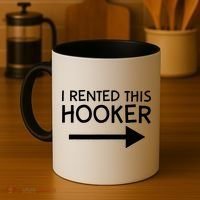 I Rented This Hooker Right No Scratch Coffee Mug thumb 4