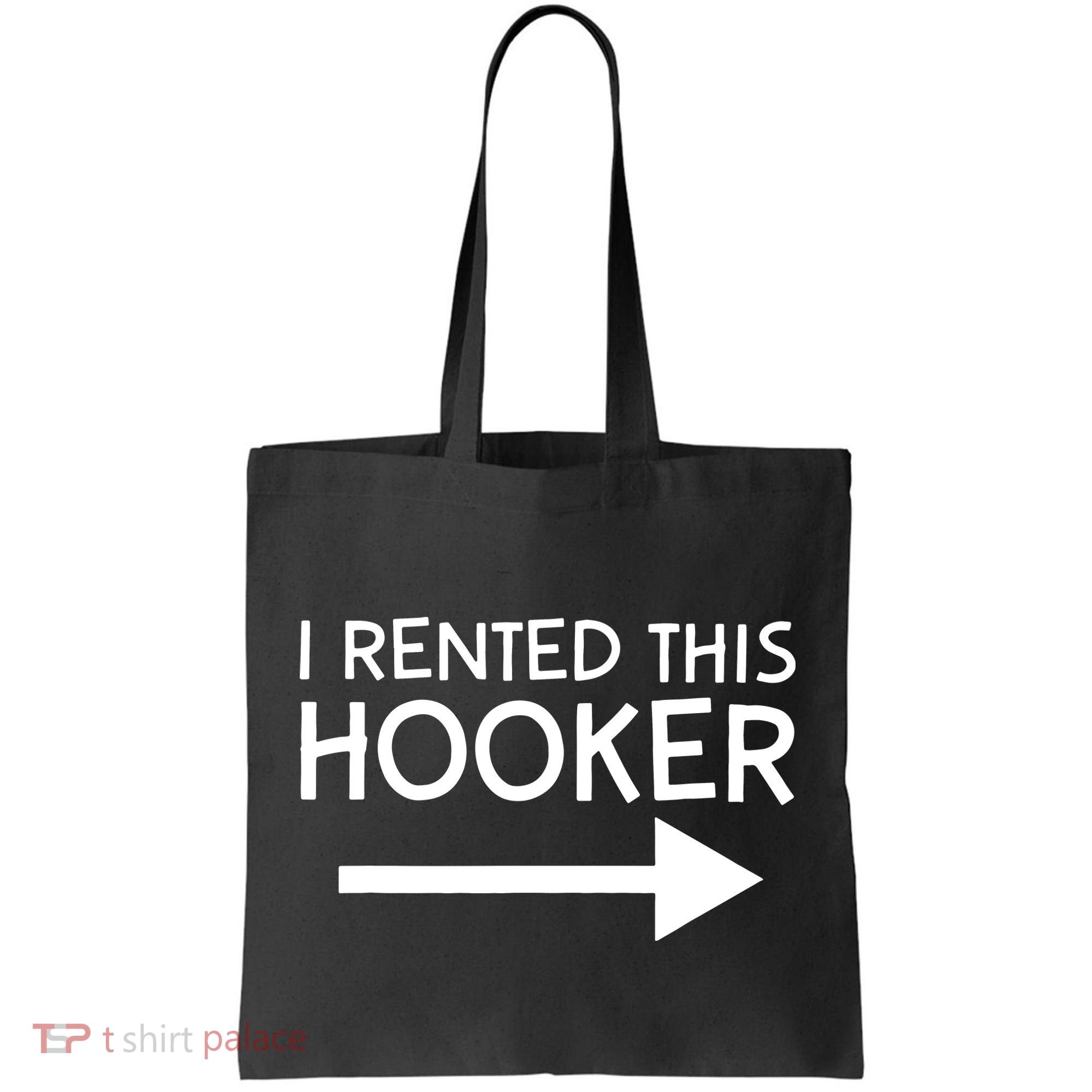 I Rented This Hooker Right No Scratch Tote Bag