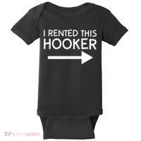 I Rented This Hooker Right No Scratch Baby Bodysuit thumb 0
