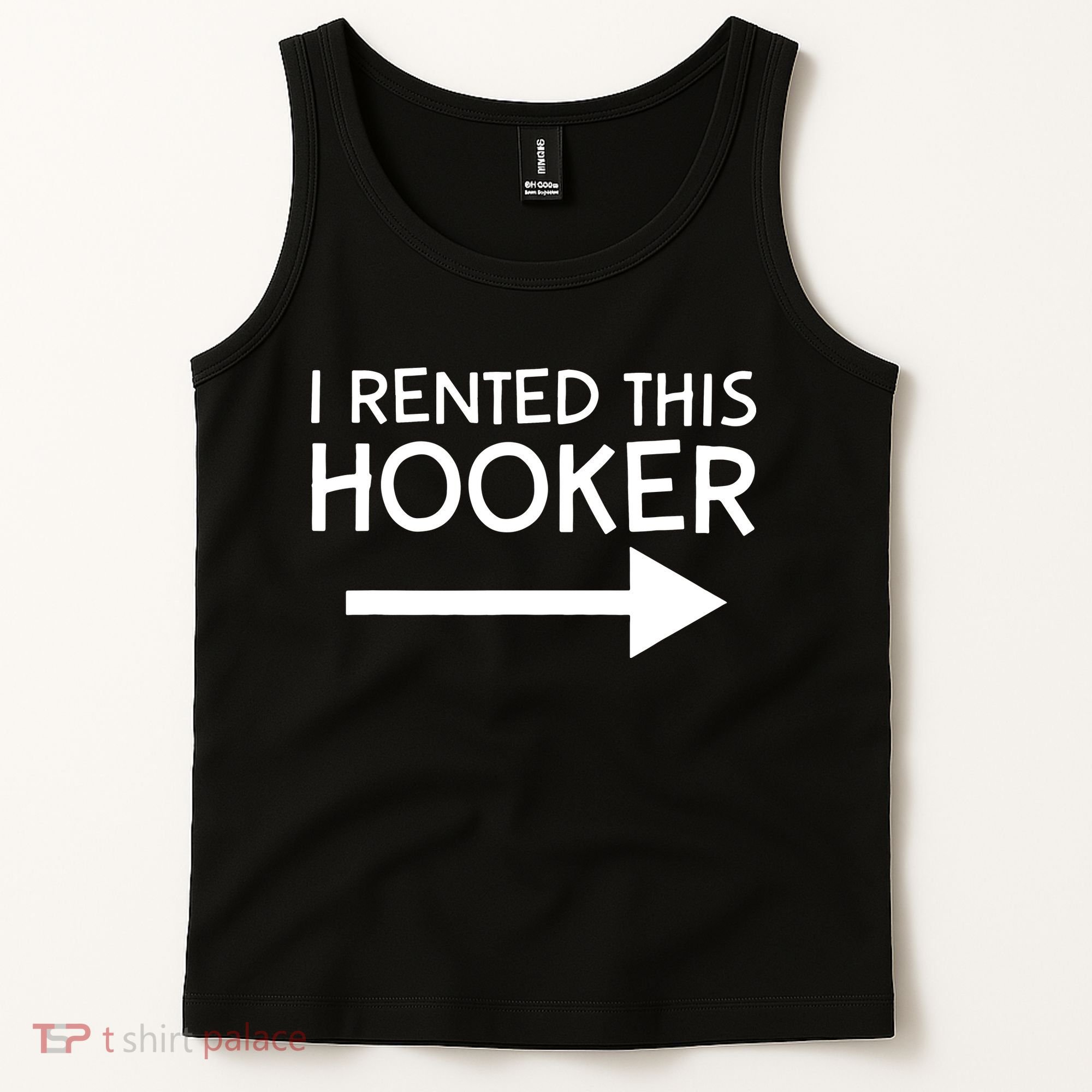 I Rented This Hooker Right No Scratch Tank Top