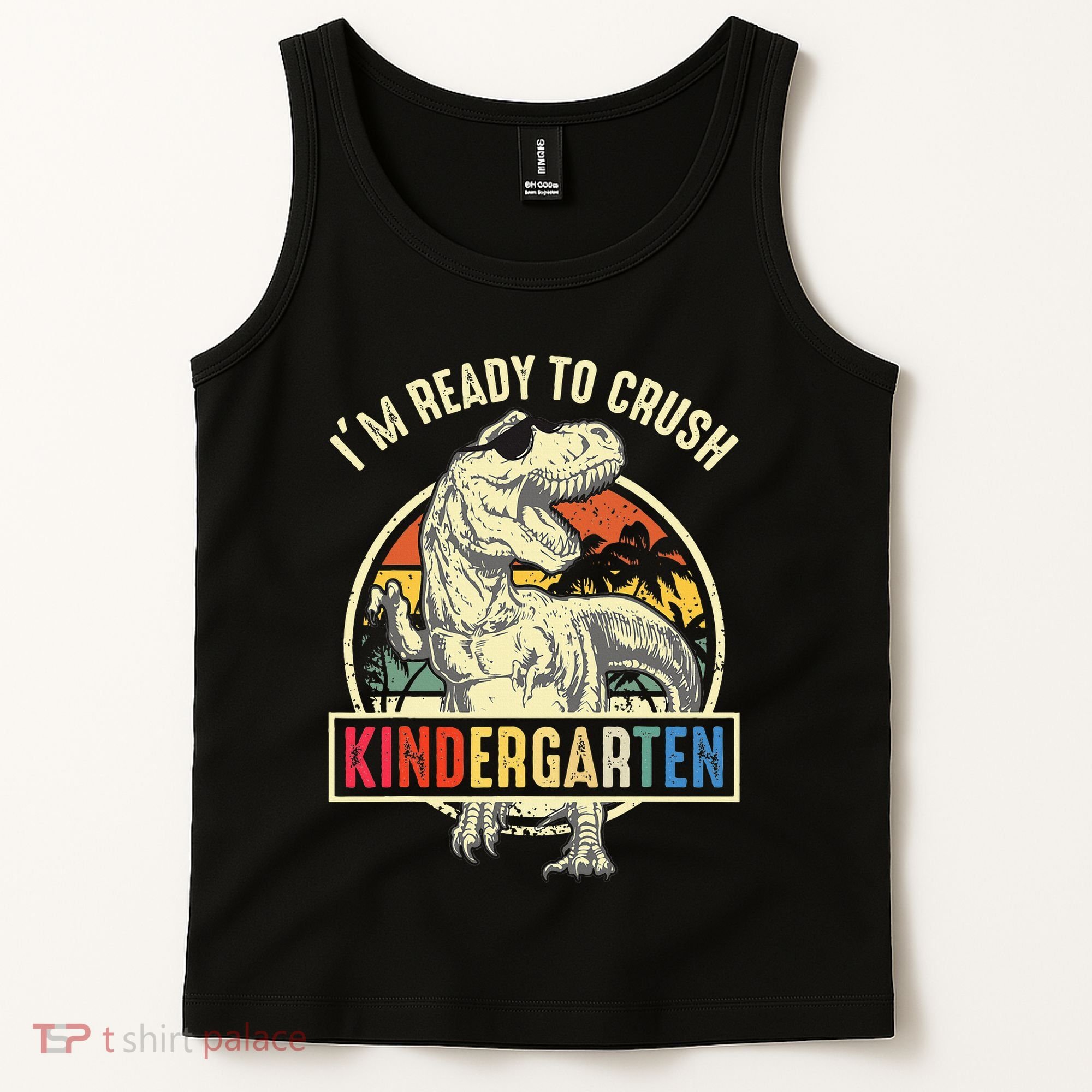 I'm Ready To Crush Kindergarten Dinosaur Back To School Tank Top