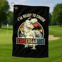 I'm Ready To Crush Kindergarten Dinosaur Back To School Golf Towel thumb 1