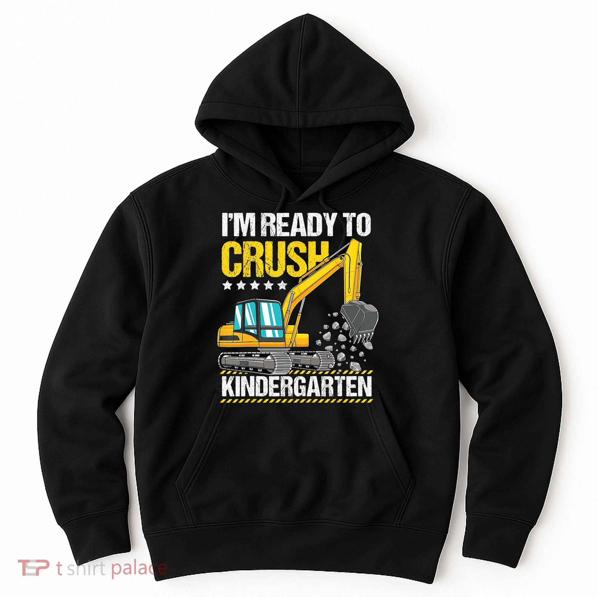 Im Ready To Crush Kindergarten Construction Vehicle Boy Hoodie