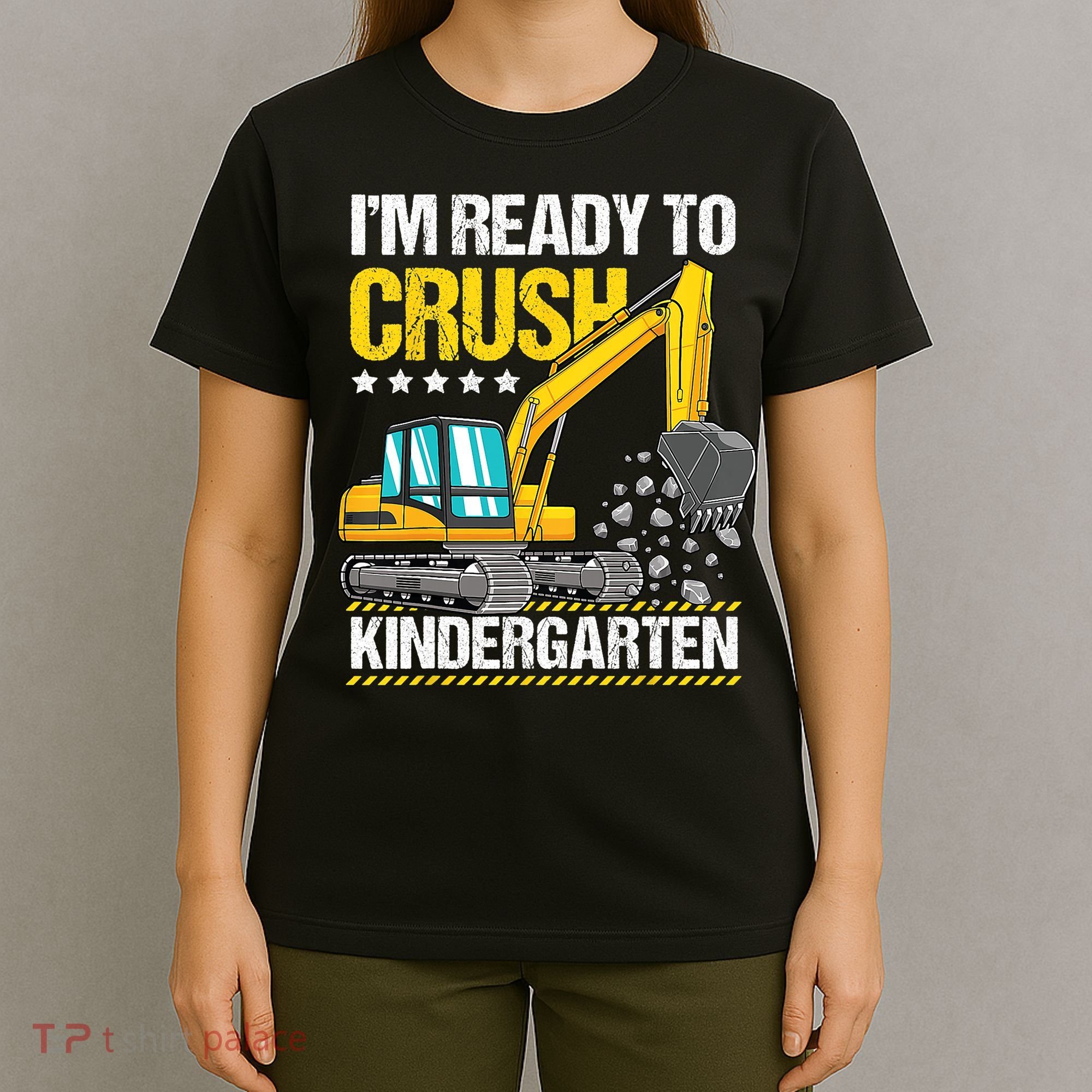 Im Ready To Crush Kindergarten Construction Vehicle Boy T-Shirt