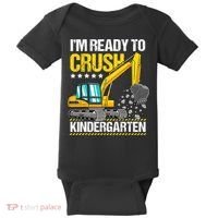 Im Ready To Crush Kindergarten Construction Vehicle Boy Baby Bodysuit thumb 0
