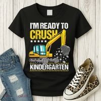 Im Ready To Crush Kindergarten Construction Vehicle Boy Women's T-Shirt thumb 3