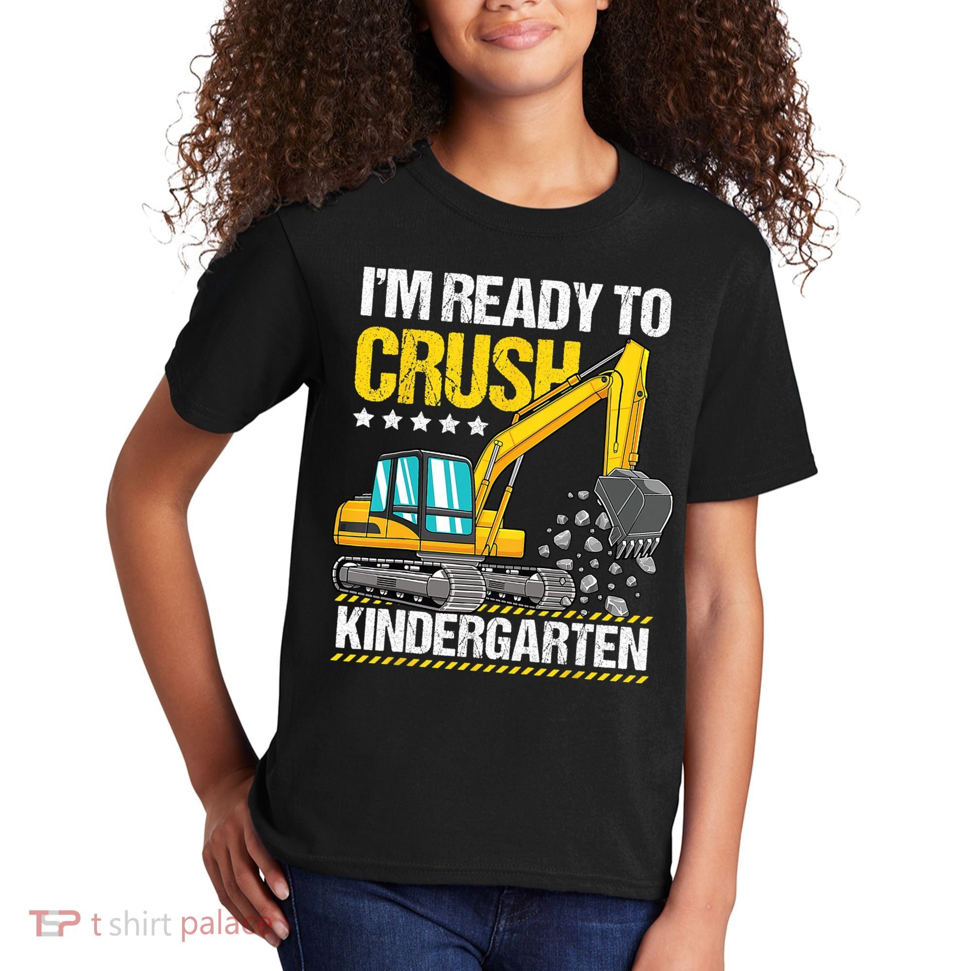 Im Ready To Crush Kindergarten Construction Vehicle Boy Kids T-Shirt