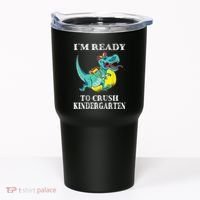 I'm Ready To Crush Kindergarten Trex Dinosaur Back To School Tumbler thumb 0