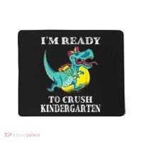 I'm Ready To Crush Kindergarten Trex Dinosaur Back To School Mousepad thumb 0