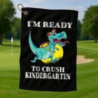 I'm Ready To Crush Kindergarten Trex Dinosaur Back To School Golf Towel thumb 1