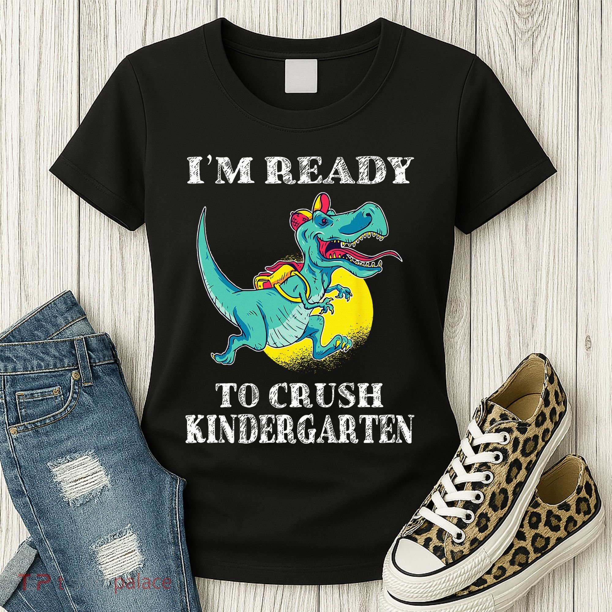I'm Ready To Crush Kindergarten Trex Dinosaur Back To School Women's T-Shirt