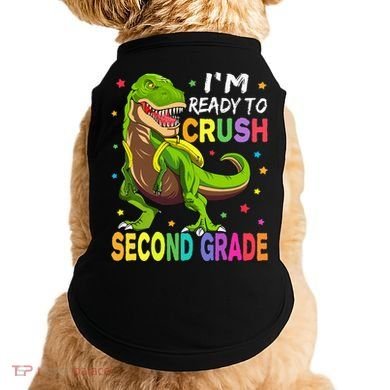 I'm Ready To Crush 2nd Grade Dinosaur Back To School Doggie Tank