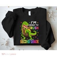 I'm Ready To Crush 2nd Grade Dinosaur Back To School Sweatshirt thumb 2
