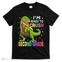 I'm Ready To Crush 2nd Grade Dinosaur Back To School T-Shirt thumb 0
