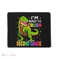 I'm Ready To Crush 2nd Grade Dinosaur Back To School Mousepad thumb 0