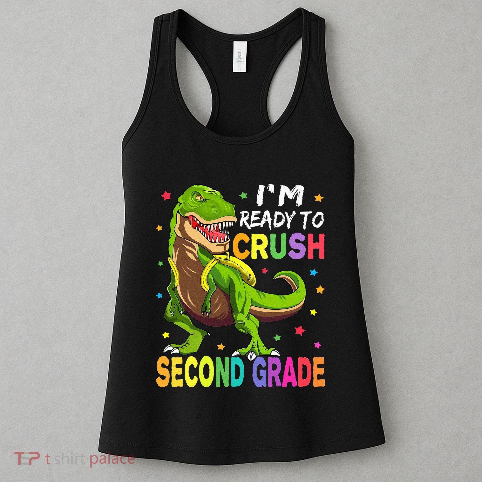 I'm Ready To Crush 2nd Grade Dinosaur Back To School Women's Tank Top