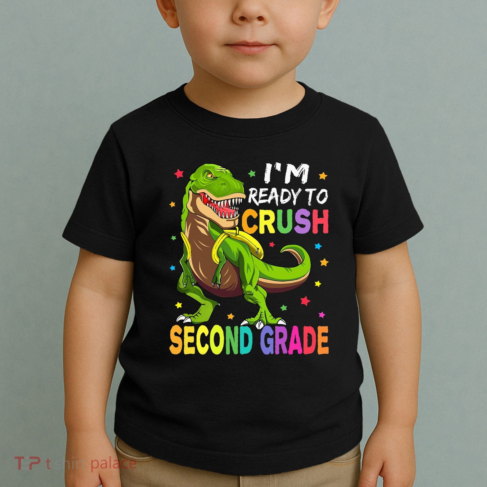 I'm Ready To Crush 2nd Grade Dinosaur Back To School Toddler T-Shirt